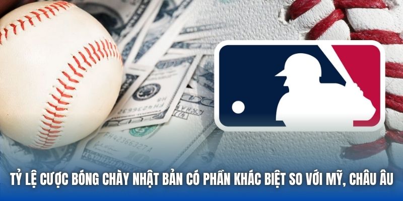 Tỷ lệ cược bóng chày Nhật Bản có phần khác biệt so với Mỹ, châu Âu